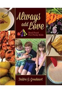 Always Add Love