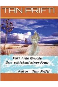 Fati I Nje Gruaje: Das Schicksal Einer Frau
