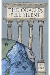 The Oracles Fell Silent