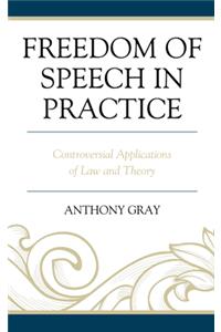 Freedom of Speech in Practice