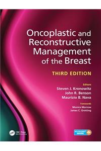 Oncoplastic and Reconstructive Management of the Breast, Third Edition