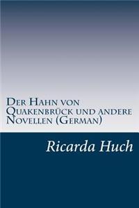 Der Hahn von Quakenbrück und andere Novellen (German)