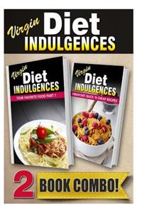 Your Favorite Food Part 1 and Virgin Diet Quick 'n Cheap Recipes: 2 Book Combo