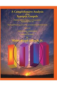 Comprehensive Analysis of the Synoptic Gospels