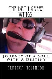 Day I Grew Wings