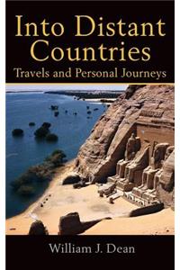Into Distant Countries: Travels and Personal Journeys