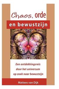 Chaos, orde en bewustzijn