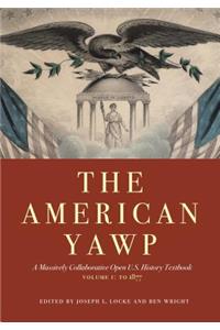 American Yawp, Volume 1