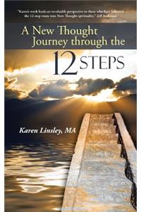 New Thought Journey through the 12 Steps