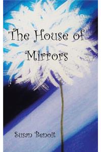 The House of Mirrors