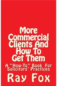 More Commercial Clients And How To Get Them