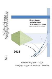 Grundlagen Softwaretest Advanced Level nach ISTQB mit Übungsaufgaben zum Selbsttest