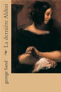 La derniere Aldini