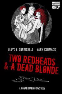 A Ronan Marino Mystery: Two Redheads & a Dead Blonde