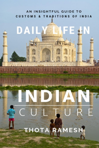 Daily Life in Indian Culture