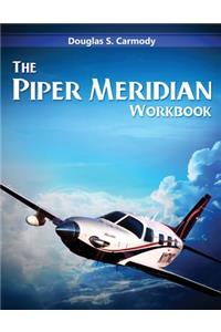 The Piper Meridian Workbook