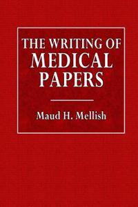 The Writing of Medical Papers