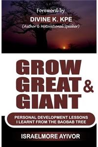 Grow Great & Giant