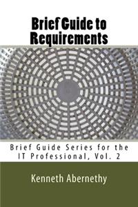 Brief Guide to Requirements