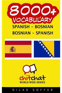 8000+ Spanish - Bosnian Bosnian - Spanish Vocabulary