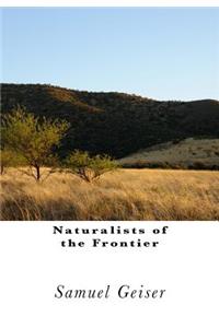 Naturalists of the Frontier