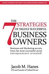 7 Strategies of Highly Successful Business Owners