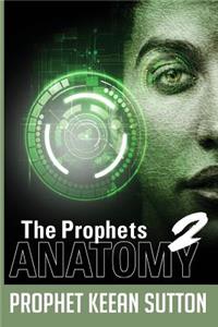 Prophet's Anatomy II
