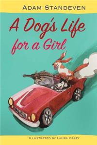 Dog's Life for a Girl