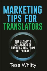 Marketing Tips for Translators