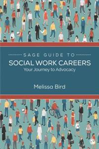 Sage Guide to Social Work Careers