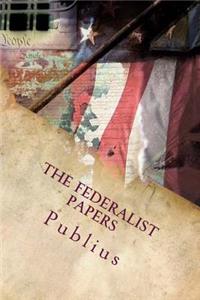 The Federalist Papers