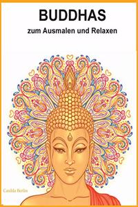 BUDDHAS - zum Ausmalen und Relaxen