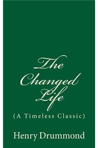 The Changed Life