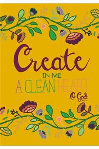 Create In Me A Clean Heart; Christian Journal/Notebook For Women/Girls