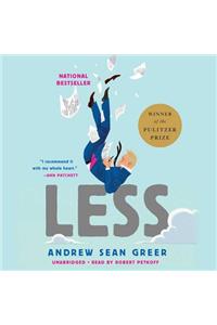 Less (Winner of the Pulitzer Prize) Lib/E