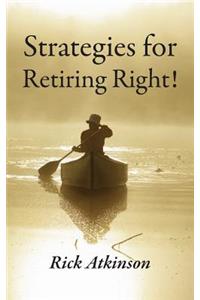 Strategies for Retiring Right