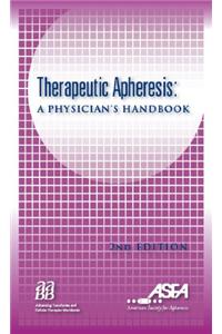 Therapeutic Apheresis: A Physician's Handbook