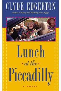 Lunch at the Piccadilly