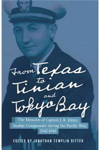 From Texas to Tinian and Tokyo Bay