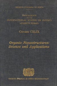 ORGANIC NANOSTRUCTURES:SCIENCE & APPLICATIONS
