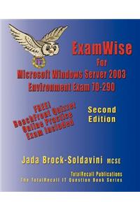 Examwise for MCP/Msce Exam 70-290 Windows Server 2003 Certification