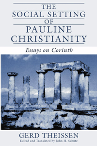 The Social Setting of Pauline Christianity