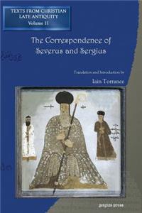 The Correspondence of Severus and Sergius