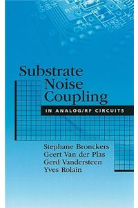 Substrate Noise Coupling in Analog/RF Circuits