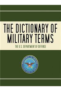 The Dictionary of Military Terms