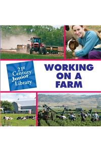 Working on a Farm