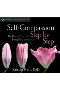 Self-Compassion Step by Step