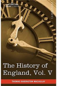 History of England from the Accession of James II, Vol. V (in Five Volumes)
