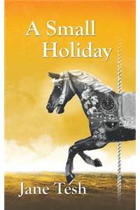 A Small Holiday