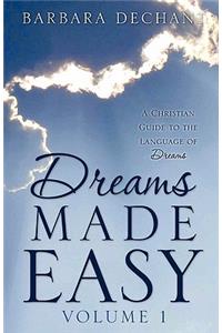 Dreams Made Easy